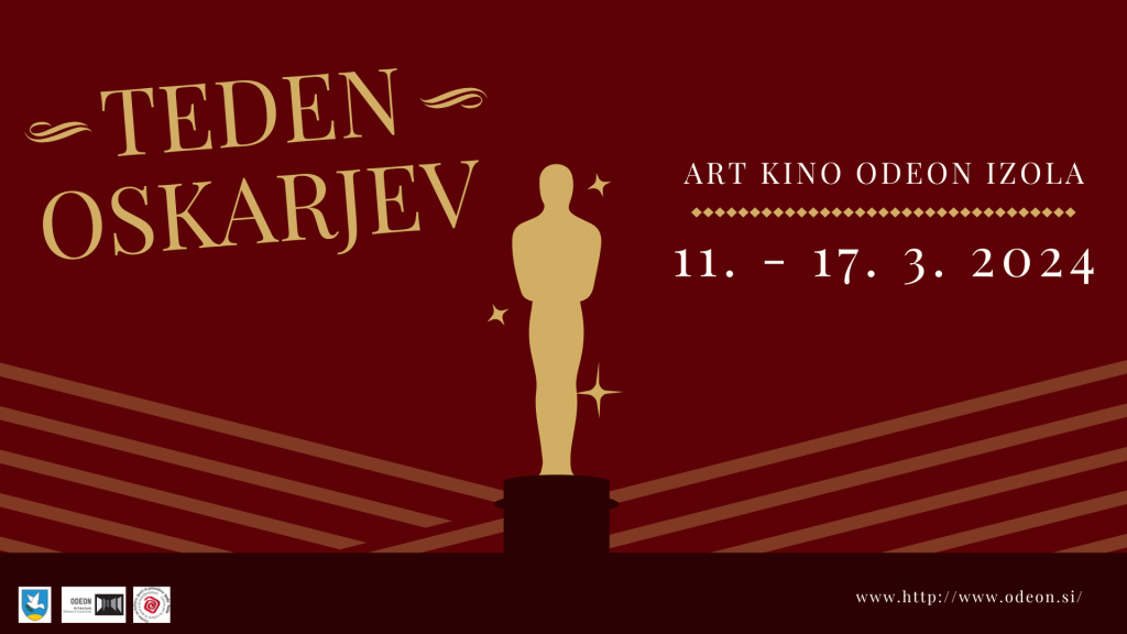 TEDEN OSKARJEV V ART KINU ODEON IZOLA