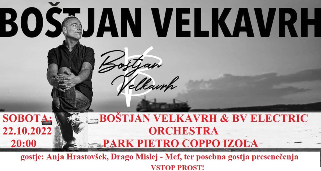 BOŠTJAN VELKAVRH & BV ELECTRIC ORCHESTRA Z GOSTI – JESENSKA ROCK AND ROLL PRAVLJICA V IZOLI