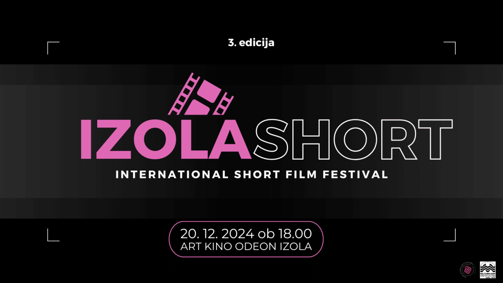 IZOLA SHORT – filmski festival kratkometražcev