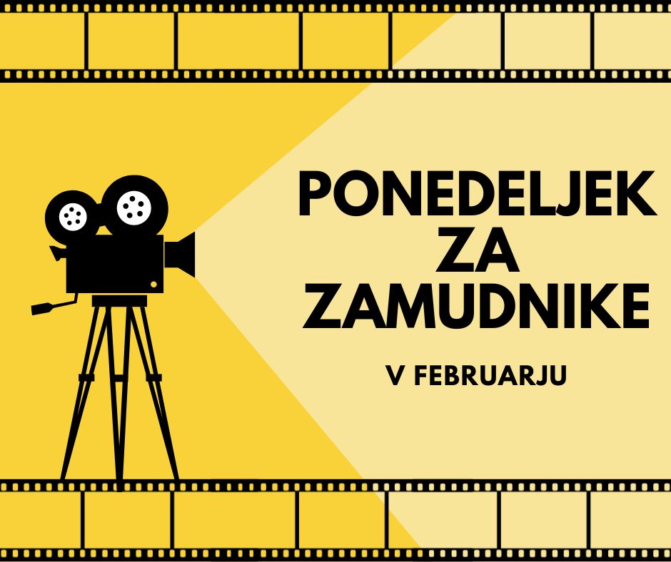 PONEDELJEK ZA ZAMUDNIKE V FEBRUARJU
