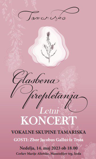 GLASBENA PREPLETANJA – Letni koncert vokalne skupine Tamariska