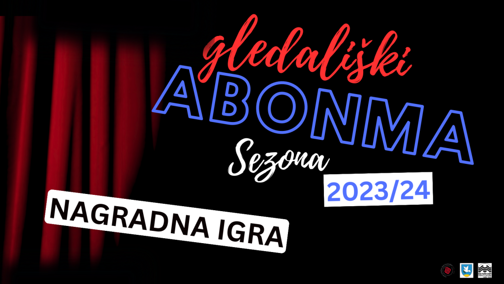 PRAVILA NAGRADNE IGRE ”GLEDALIŠKI ABONMA”