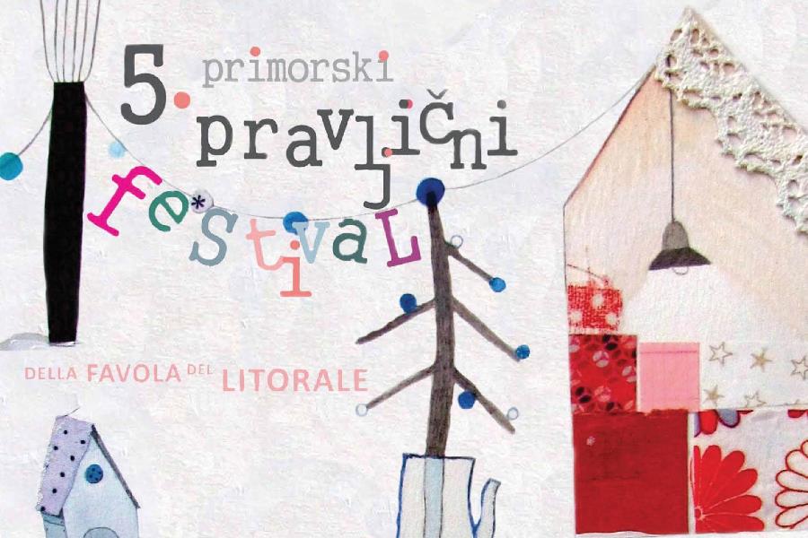 5. PRIMORSKI PRAVLJIČNI FESTIVAL