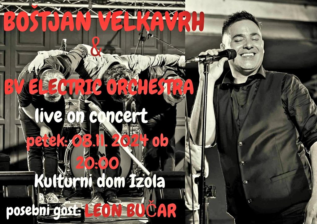 BOŠTJAN VELKAVRH 8 BV ELECTRIC ORCHESTRA V ŽIVO – IZOLA